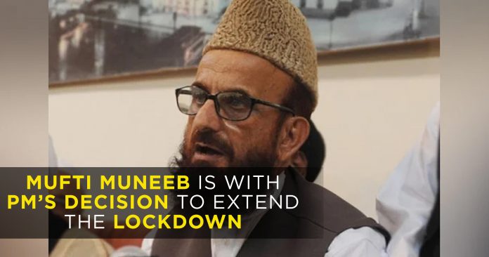 Mufti-Muneeb-is-with-PMs-decision-to-extend-the-lockdown